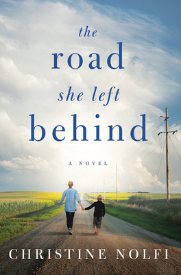 The Road She Left Behind by Christine Nolfi