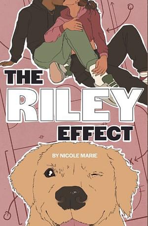 The Riley Effect by Nicole Marie