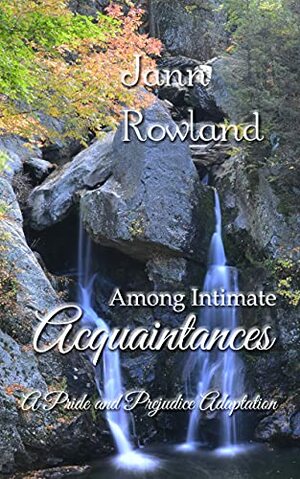 Among Intimate Acquaintances by Jann Rowland