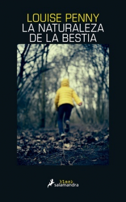 La naturaleza de la bestia by Louise Penny