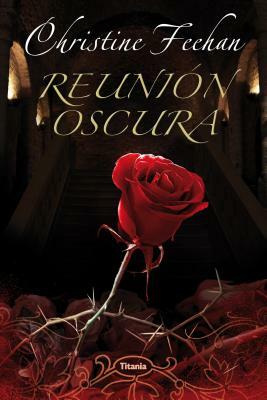 Reunion Oscura = Dark Celebration by Christine Feehan