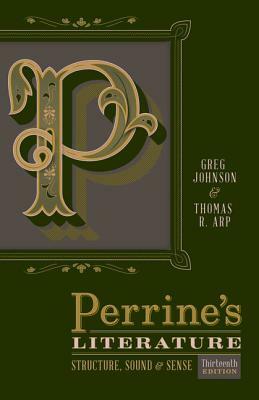 Perrine's Literature: Structure, Sound, and Sense by Greg Johnson, Thomas R. Arp