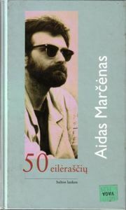 50 eilėraščių by Sigitas Parulskis, Aidas Marčėnas