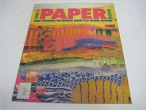 The 3-D Paper Book by Diane James