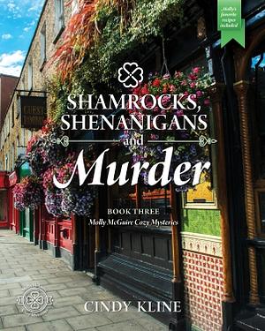 Shamrocks, Shenanigans and Murder by Cindy Kline