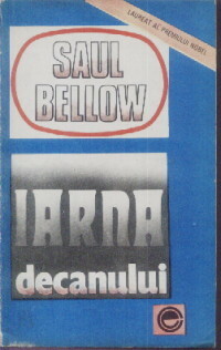 Iarna Decanului by Saul Bellow