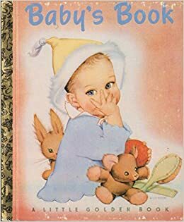 Baby's Book (A Little Golden Book) by Bob Smith