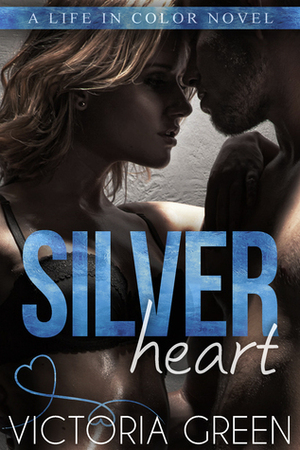 Silver Heart by Victoria Green