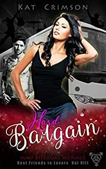 Hard Bargain: MMF Bisexual Ménage Romance by Kat Crimson