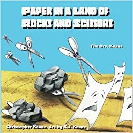 Paper in a Land of Rocks and Scissors by Christopher Keane