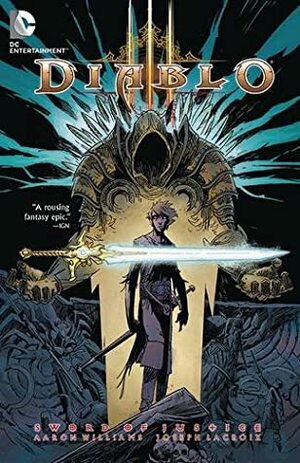 Diablo: Sword of Justice by Joseph Lacroix, Aaron Williams