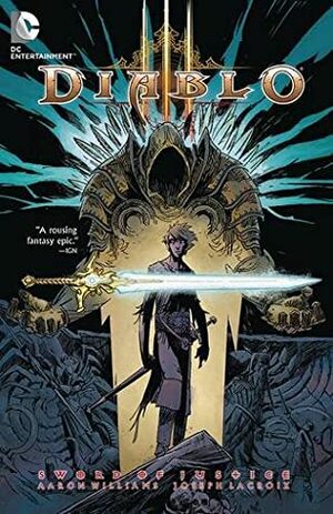 Diablo: Sword of Justice by Joseph Lacroix, Aaron Williams