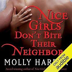 Nice Girls Don't Bite Their Neighbors by Molly Harper