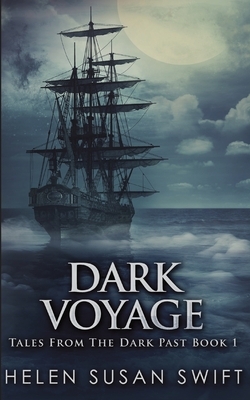 Dark Voyage by Helen Susan Swift