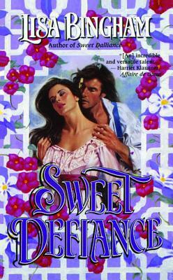 Sweet Defiance by Lisa Bingham