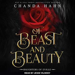 Of Beast and Beauty by Chanda Hahn