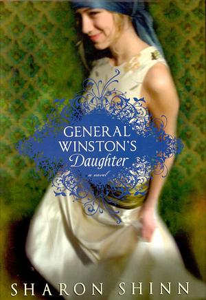 General Winston's Daughter by Sharon Shinn