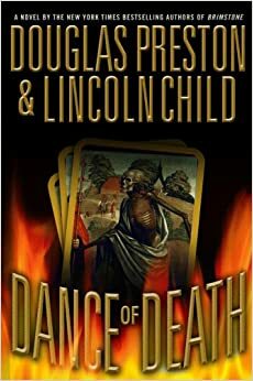 Dance of Death by Douglas Preston, Lincoln Child