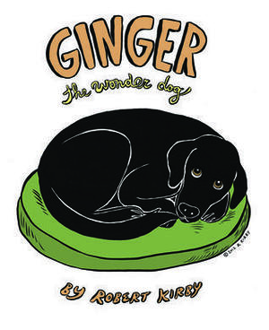 Ginger the Wonder Dog by Robert Kirby