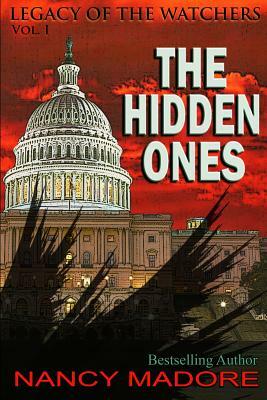 The Hidden Ones by Nancy Madore