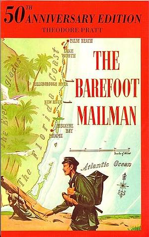 The Barefoot Mailman by Theodore Pratt