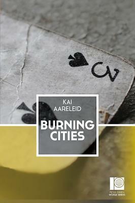 Burning Cities by Kai Aareleid