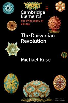 The Darwinian Revolution by Michael Ruse