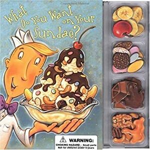 What Do You Want on Your Sundae? by William Boniface, Debbie Palen