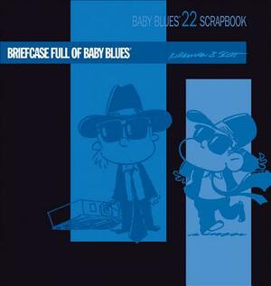 Briefcase Full of Baby Blues by Jerry Scott, Rick Kirkman