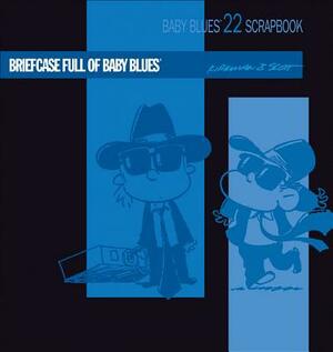 Briefcase Full of Baby Blues by Rick Kirkman, Jerry Scott