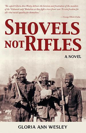 Shovels not Rifles by Gloria Ann Wesley