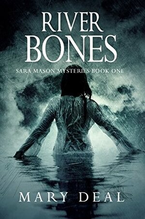 River Bones by Mary Deal