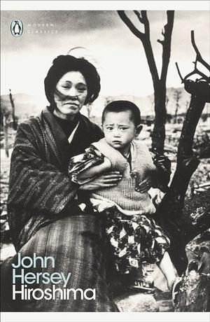 Hiroshima by John Hersey