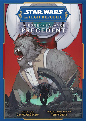 Star Wars: The High Republic, The Edge of Balance: Precedent by Daniel Older