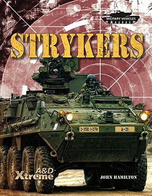 Strykers by John Hamilton