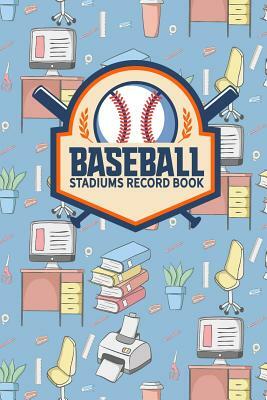 Baseball Stadiums Record Book by Rogue Plus Publishing