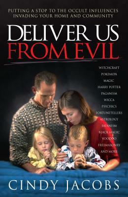Deliver Us from Evil by Cindy Jacobs