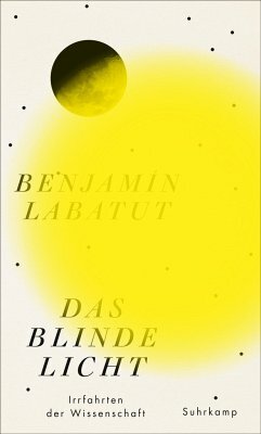 Das blinde Licht by Benjamín Labatut
