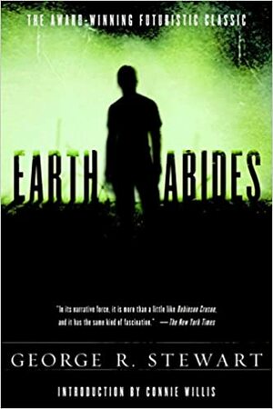 Earth Abides by George R. Stewart