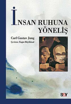 İnsan Ruhuna Yöneliş by C.G. Jung