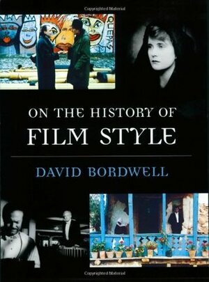 On the History of Film Style by David Bordwell