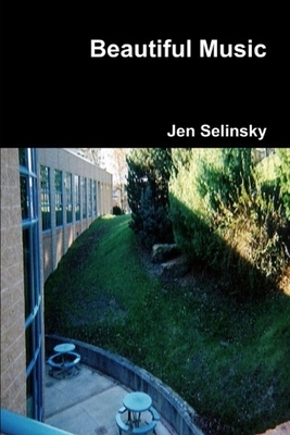 Beautiful Music by Jen Selinsky