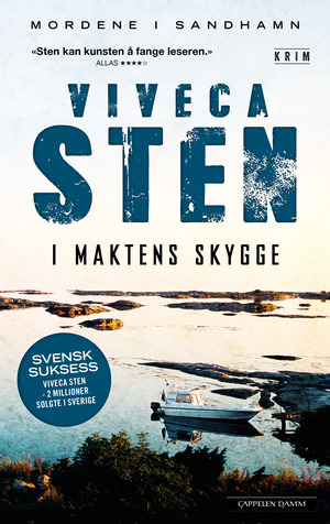 I maktens skygge by Viveca Sten