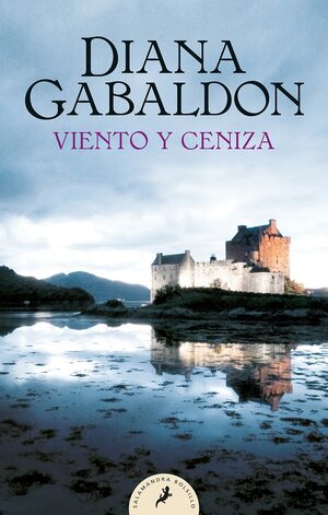 Viento Y Ceniza / A Breath of Snow and Ashes by Diana Gabaldon