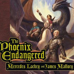 The Phoenix Endangered by Mercedes Lackey