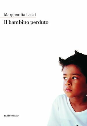 Il bambino perduto by Marghanita Laski