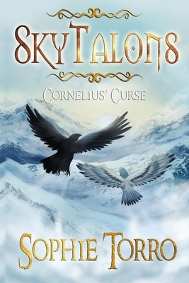 SkyTalons: Cornelius' Curse by Sophie Torro