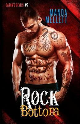 Rock Bottom (Satan's Devils MC #7) by Manda Mellett