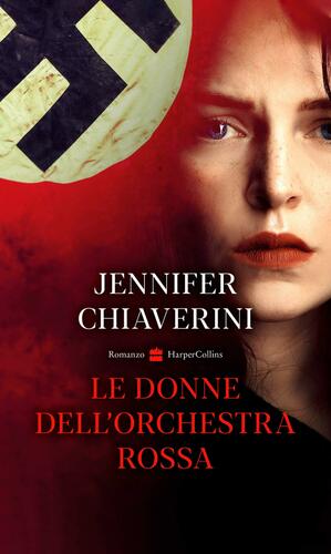 Le donne dell'orchestra rossa by Jennifer Chiaverini, Jennifer Chiaverini