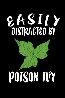 Easily Distracted By Poison Ivy: Animal Nature Collection by Marko Marcus